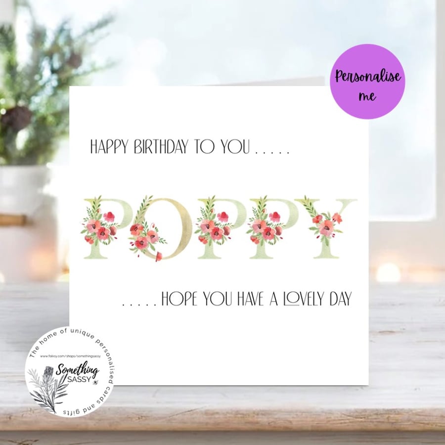 Watercolour Poppy Birthday Card - spell out the name or message to a loved one.