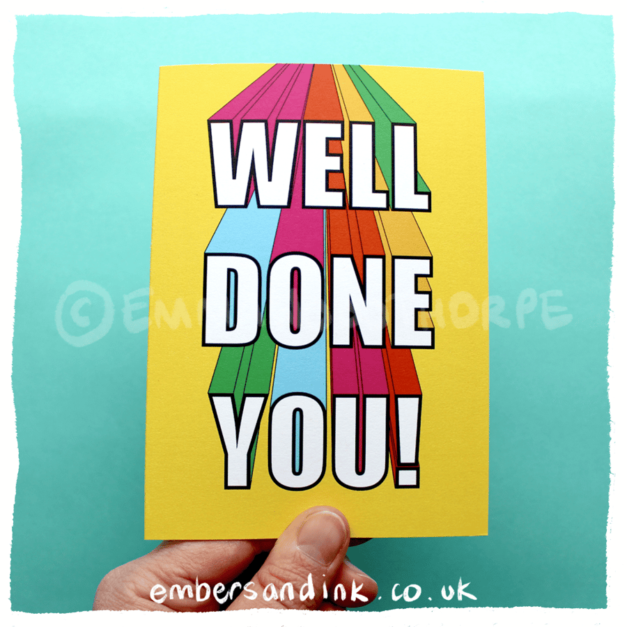 Well Done You! Congratulations Greetings Card