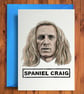 Spaniel Craig - Funny Birthday Card
