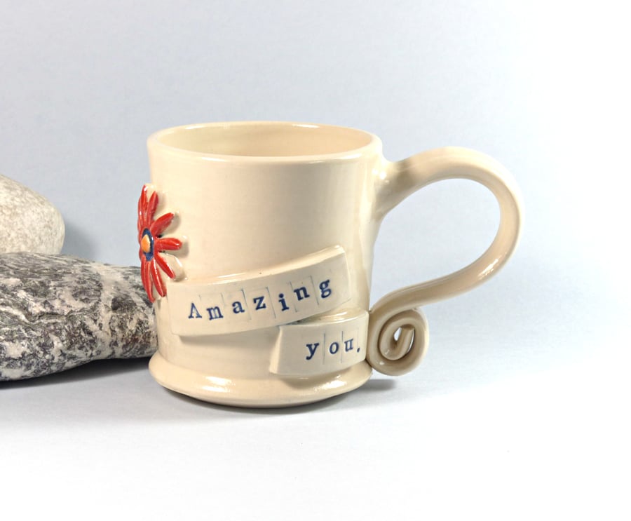 Amazing You - Motivational Mug  Stoneware, Pottery, Wheelthrown, Handmade