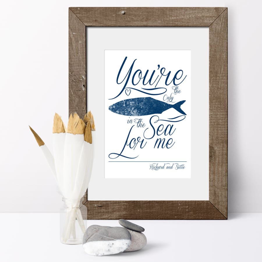Only Fish in the Sea personalised nautical anniversary print, Valentine, wedding