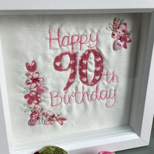 Happy 90 th birthday embroidered picture.