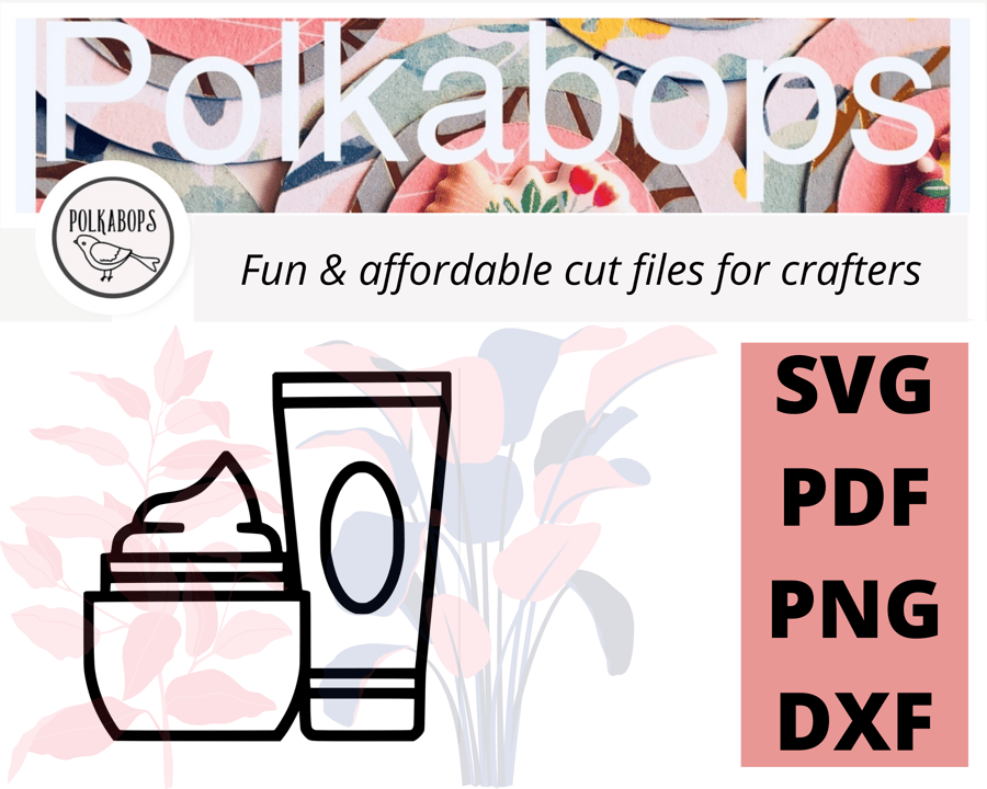 Beauty face cream tooth paste cut file .SVG .PNG .PDF .DXF Cricut Silhoutte