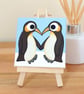 Penguins in Love Mini Painting - unique art gift for partner