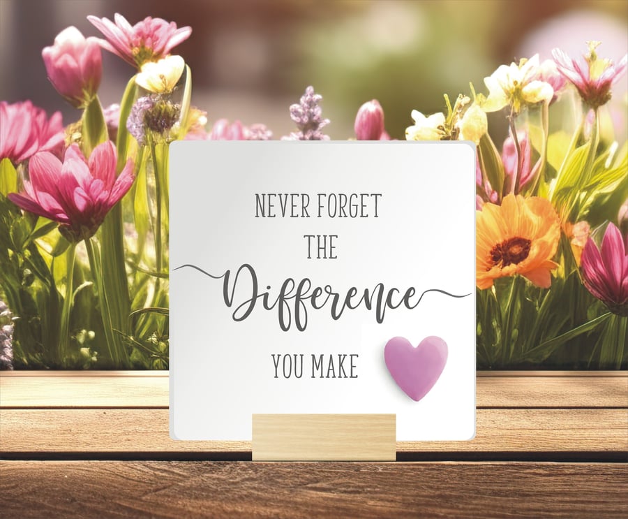 Never Forget the Difference You Make Ceramic Tile Plaque - Ideal Teacher Gift