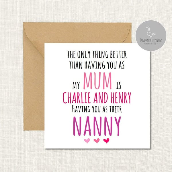 The only thing better than having you as my mum greeting card, Mothers Day card