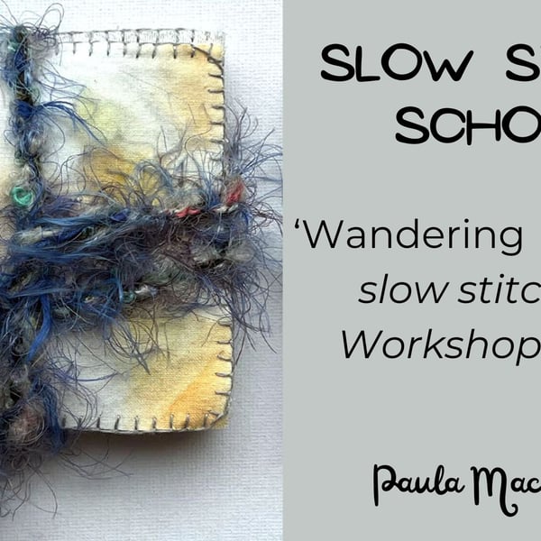 'Wandering Thoughts' – A Blend of Writing and Slow Stitching TUTORIAL