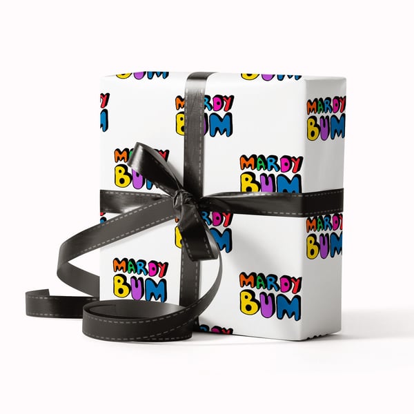 Mardy bum wrapping paper