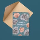 Happy Birthday – Shell Fossils – A6 Card