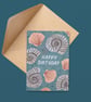 Happy Birthday – Shell Fossils – A6 Card