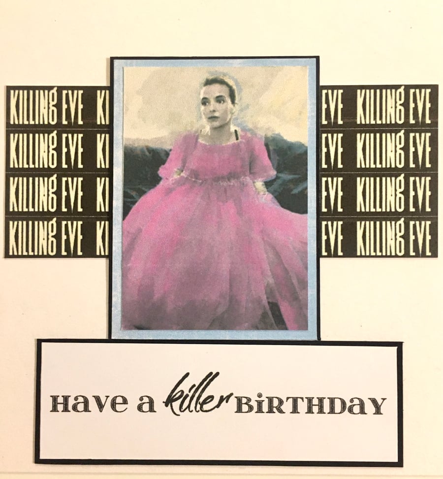 Happy Birthday Card - for a Killing Eve fan