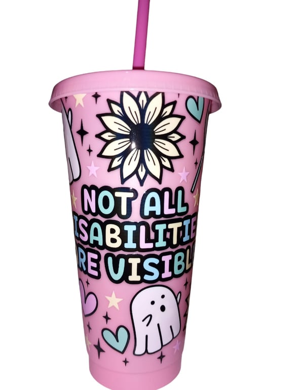Not All Disabilities Are Visible 24oz Invisible Illness ColdCup CHARITY DONATION