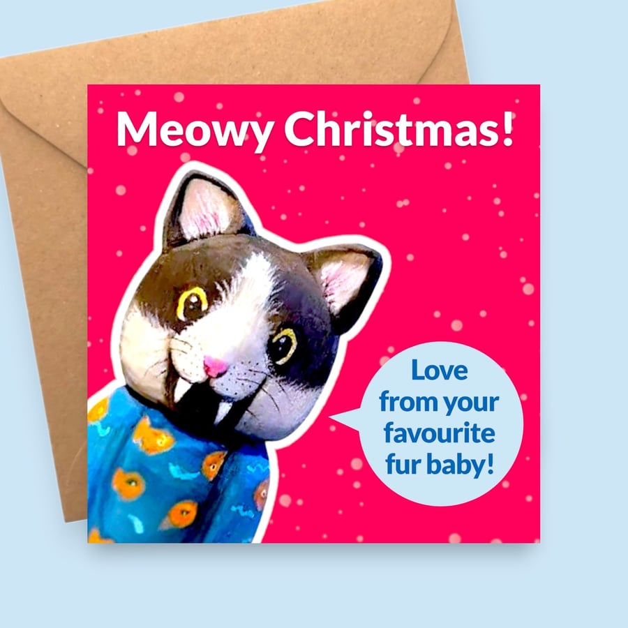 Cat Christmas Card From the Cat - Meowy Christmas - Funny Fur Baby Pet Card