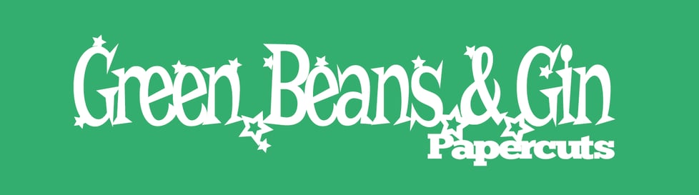 Green Beans and Gin Papercuts