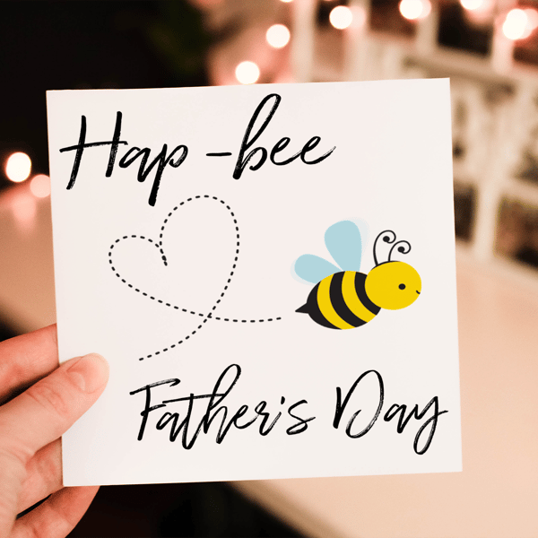 Hap-Bee Father's Day Card, Card for Dad, Father's Day Card, Fathers Day