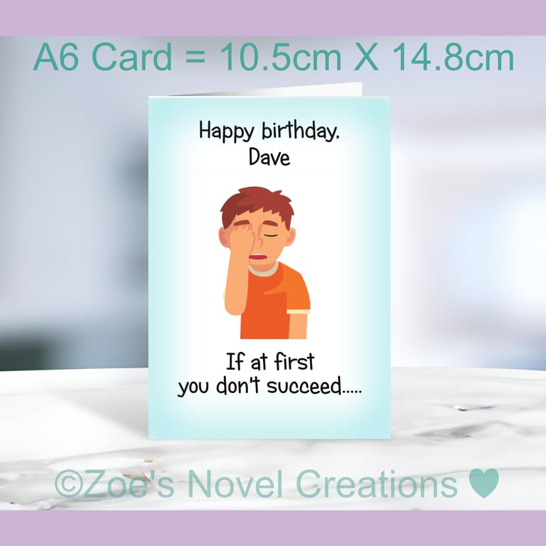 Failure Birthday Card, personalised, A6 10.5cm x 14.8cm