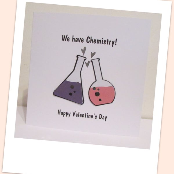 We have Chemistry Valentine Card