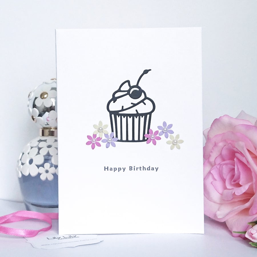 Birthday Card, Cupcake and flowers design, handmade