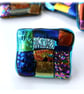 Patchwork  Brooch 109 Dichroic Fused Glass Handmade  - Image 2