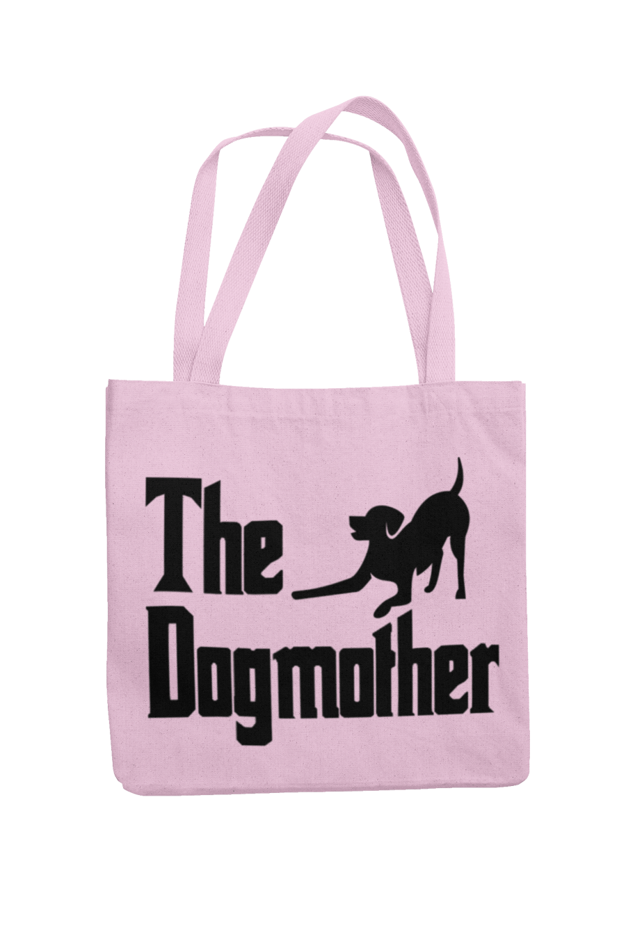 The Dog Mother Tote Bag - Novelty Dog Mum Owner Tote Bag