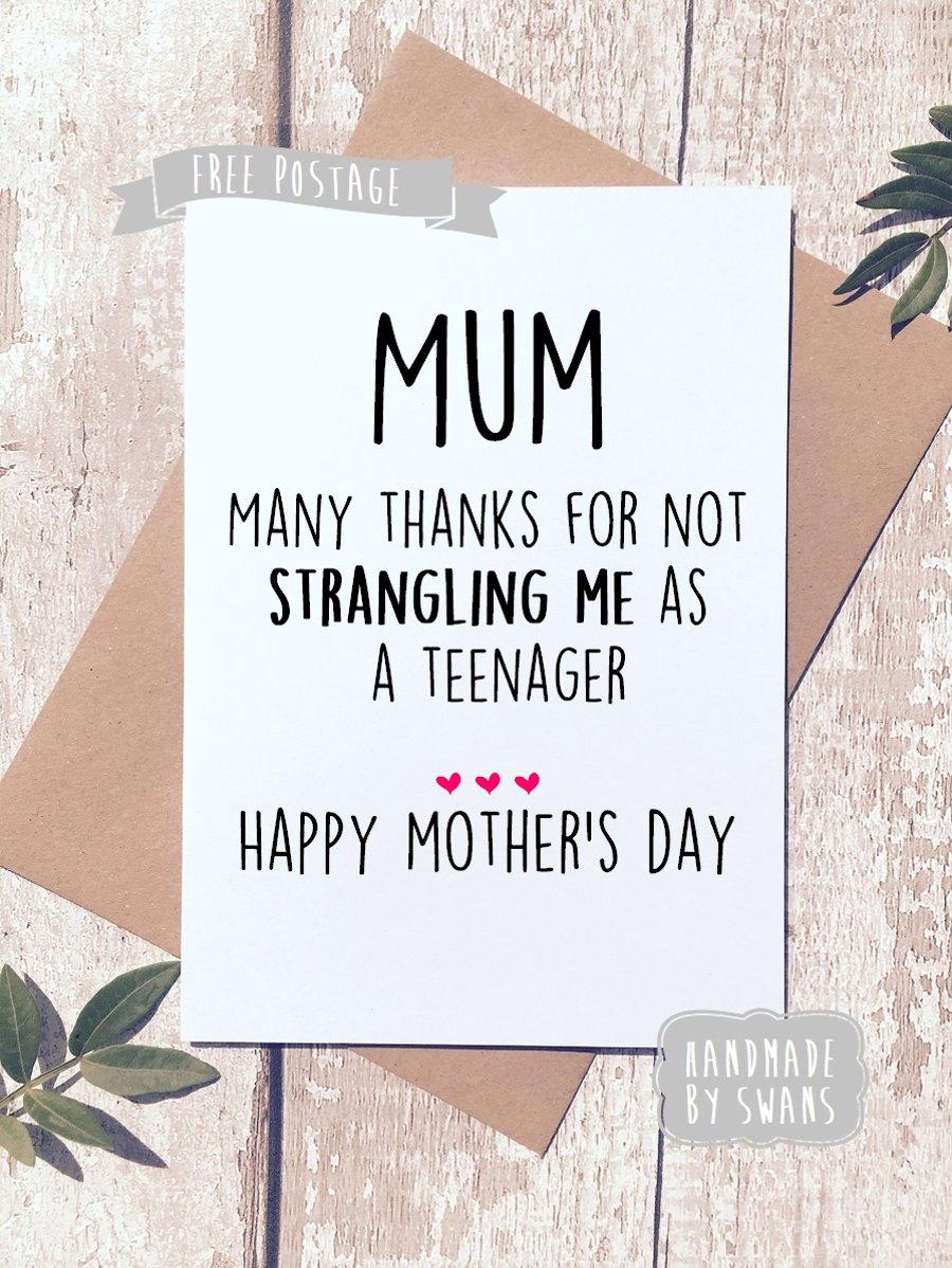 Mother's day card - Thank you for not strangling me 
