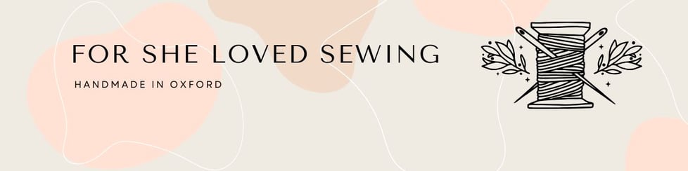 For She Loved Sewing