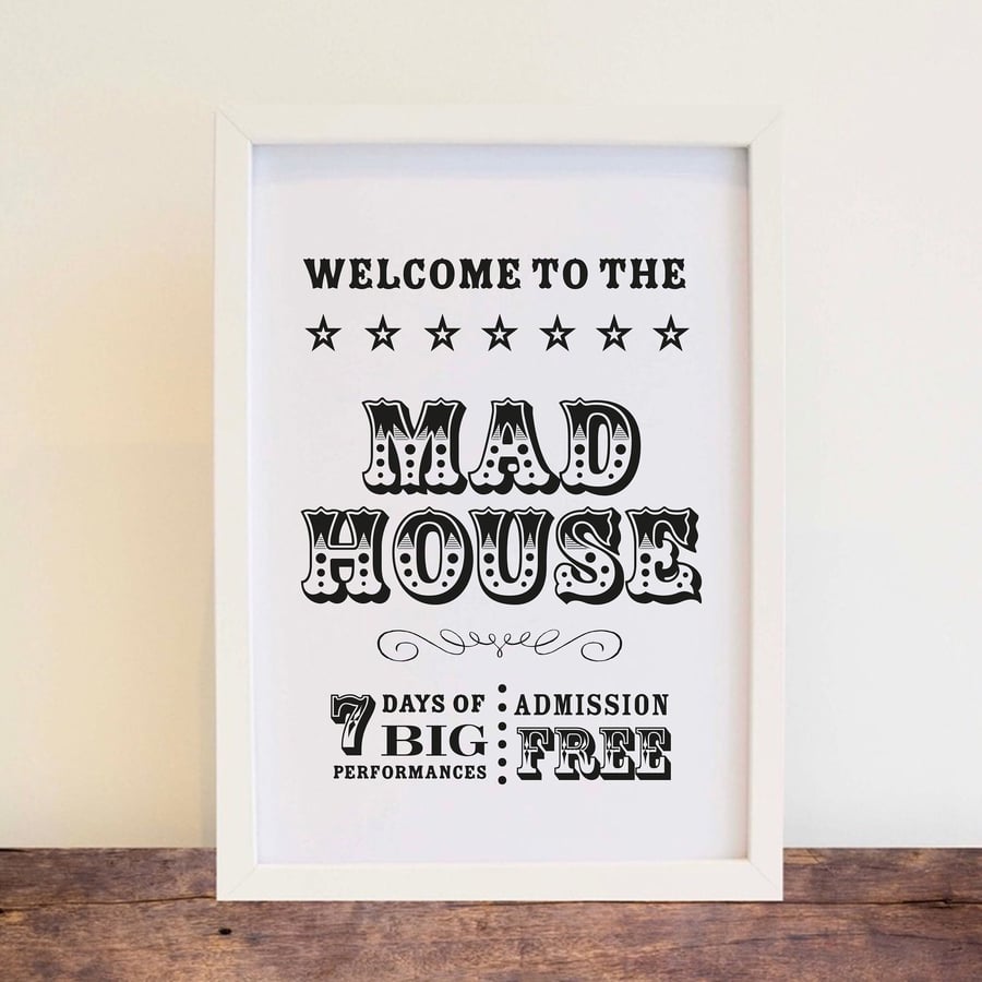 Wall Art - Mad House Print - Home Decor. Free delivery