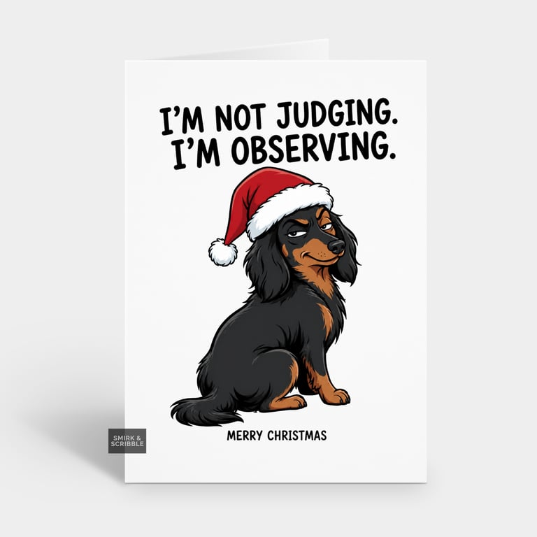 Funny Christmas Card - Not Judging Dog