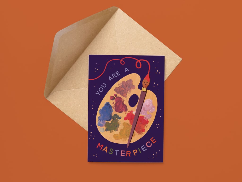 Arts and Crafts Range – You're A Masterpiece – A6 Card
