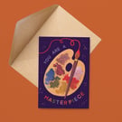 Arts and Crafts Range – You're A Masterpiece – A6 Card