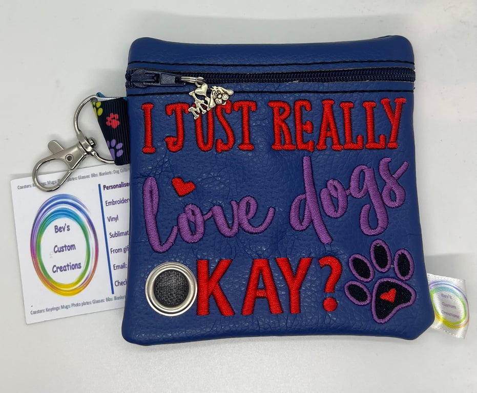 I just really Love Dogs, Embroidered Poo bag dispenser.  Blue