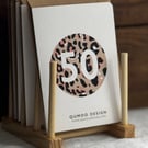 50th birthday wedding friend Leopard Print Circle Trendy funky card (QM323)