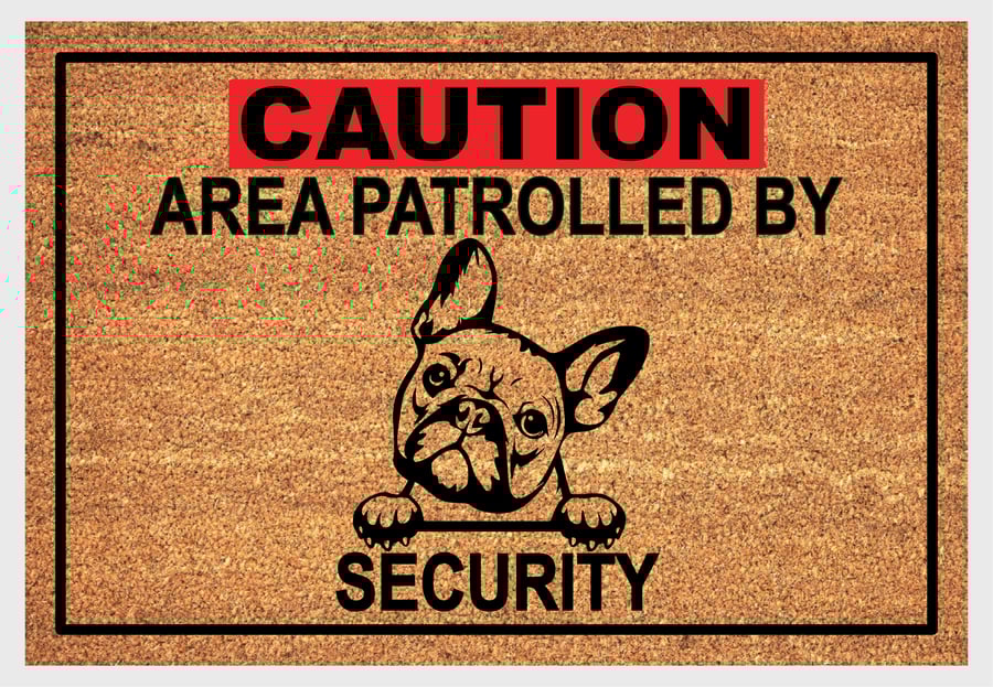 French Bulldog Security Door Mat No.4 - French Bulldog Doormat - 3 Sizes