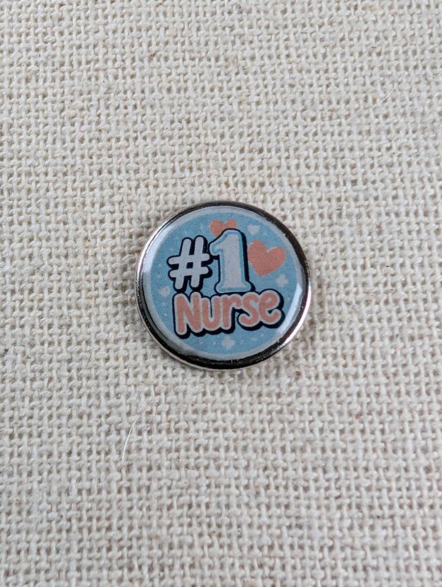 Number 1 Nurse - Nurse Themed Badge - Large Resin Topped Pin Badge 