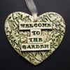 ceramic Welcome to the Garden heart decoration  folksy gardeners