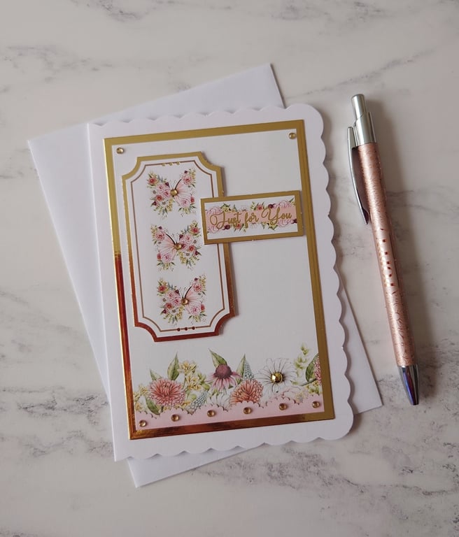 Just for You Butterflies and Flowers 3D Luxury Handmade Card