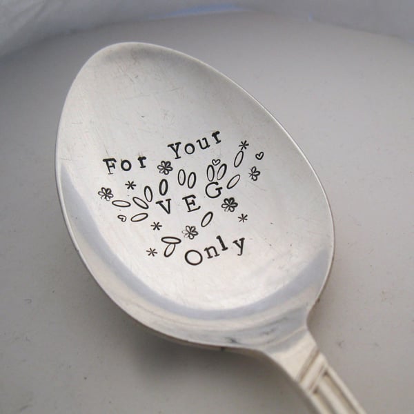 Vegan or Vegetarian Spoon, For Your Veg Only, Hand Stamped Vintage Dessertspoon