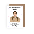 A Gavin and Stacey Uncle Bryn Themed Mothers Day Card