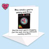 Funny Birthday card, One day you're young and free