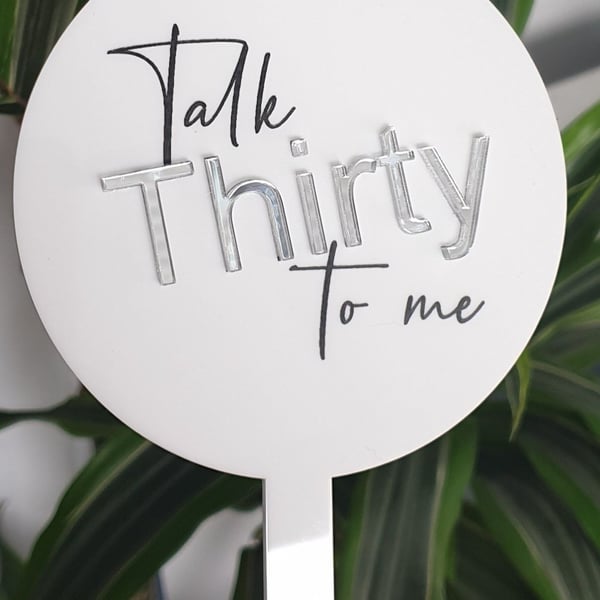 Talk Thirty To Me Cake Paddle