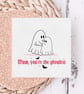 Spooky Cute Mother's Day Card, Cute Ghost Card For Mum. - Image 5