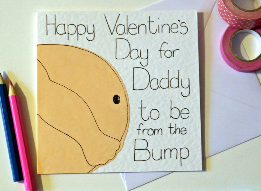 Greeting Card -Happy Valentine dayfrom the Bump - New Daddy card - from the Bump