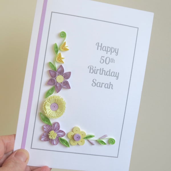 Personalised 50th birthday card with quilled flowers