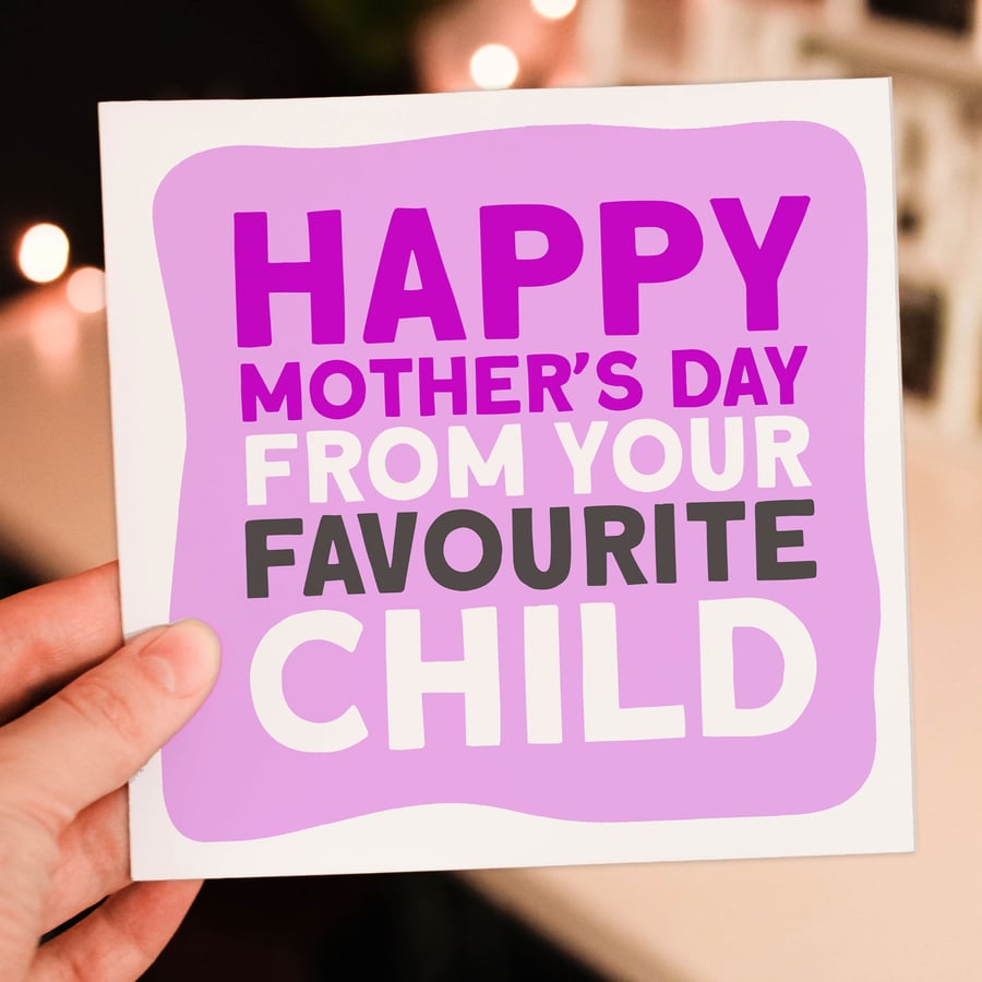 Mother's Day card: From your favourite child