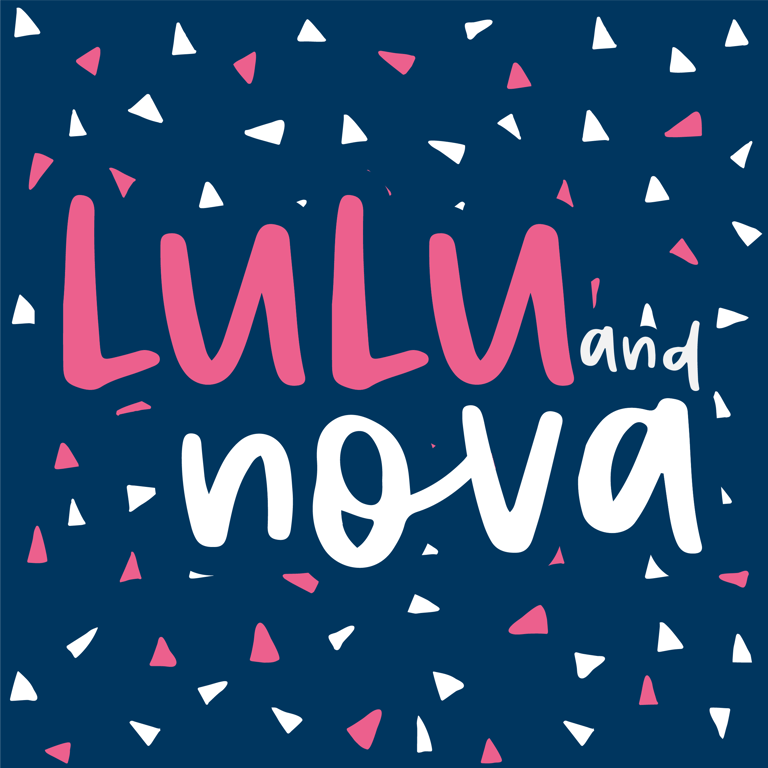 Lulu & Nova