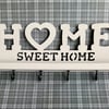 Key Rack. ‘Home Sweet Home’ key rack. Made from recycled materials.