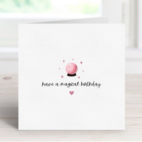 Crystal Ball Birthday Card, Magical Birthday, Witchy Birthday Card