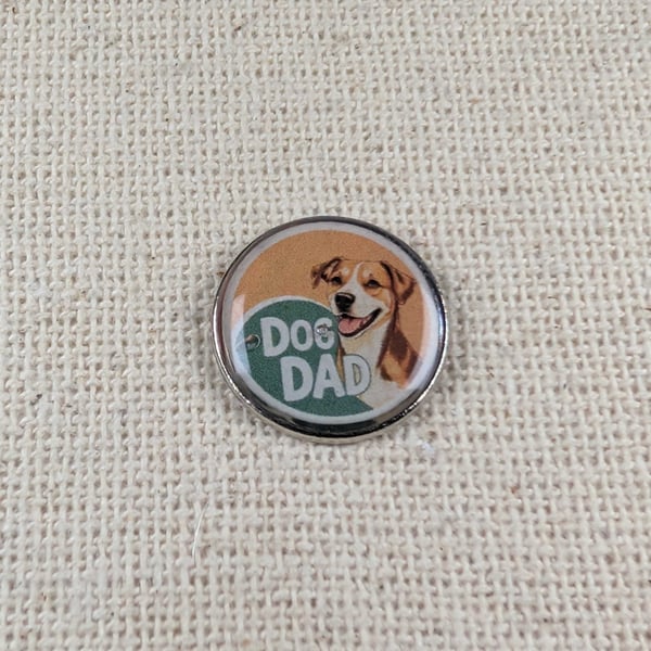 Dog Dad Pin Badge - Pet Lover Themed Pin - Large Resin Topped Pin Badge 