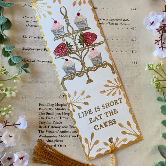 Life is Short Eat the Cakes Handmade Bookmark