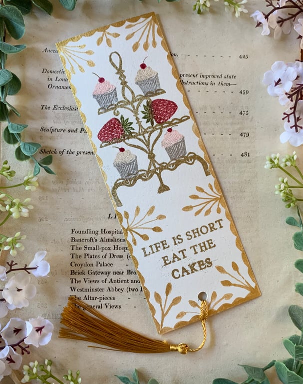 Life is Short Eat the Cakes Handmade Bookmark